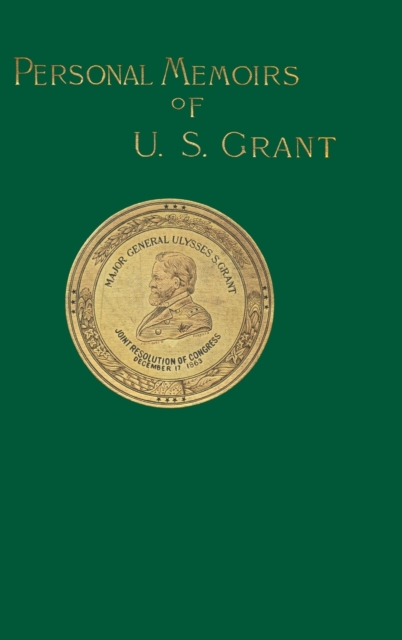 Personal Memoirs of U. S. Grant