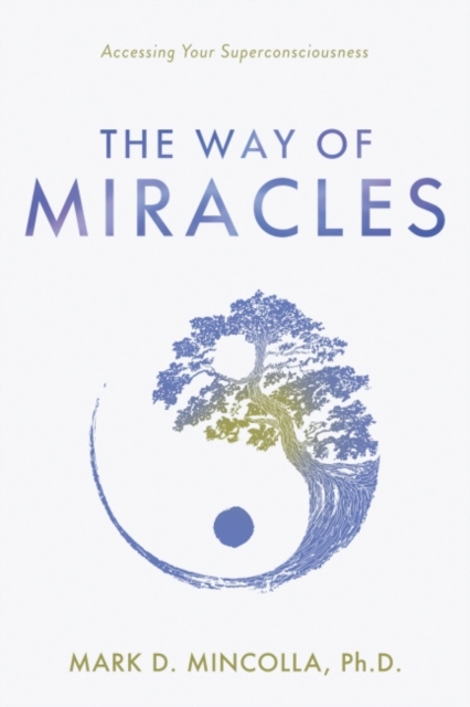 The Way of Miracles