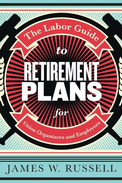 Labor Guide to Retirement Plans