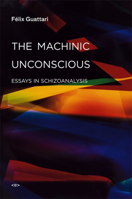 Machinic Unconscious