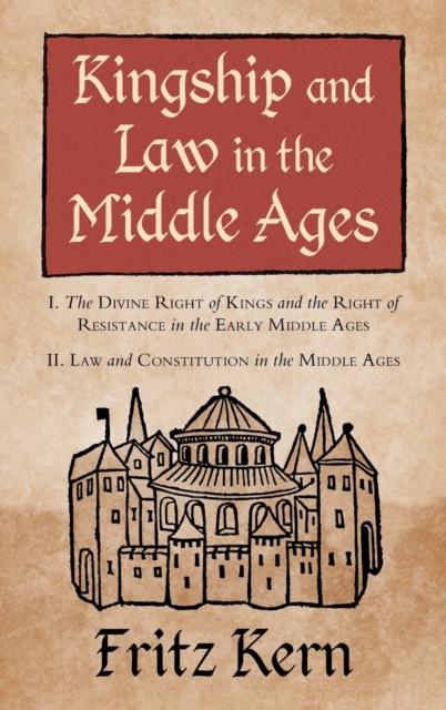 Kingship and Law in the Middle Ages