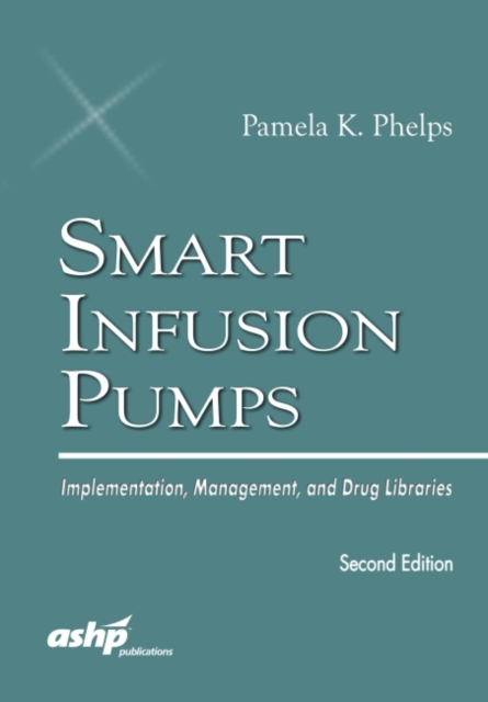 Smart Infusion Pumps