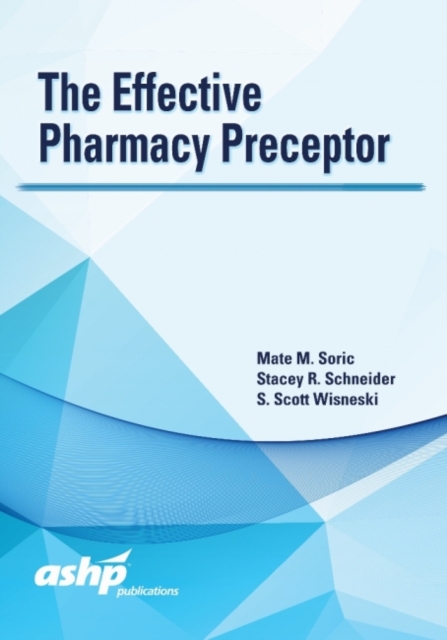 Effective Pharmacy Preceptor