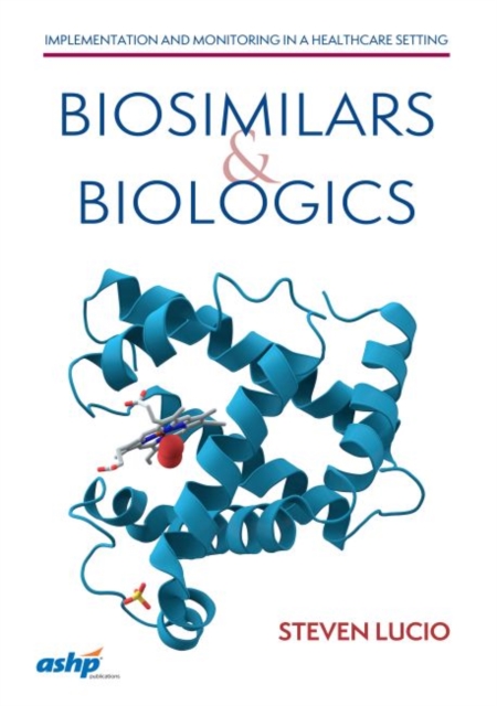 Biosimilars and Biologics