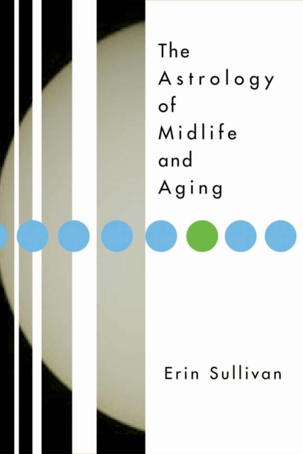 Astrology of Midlife and Aging