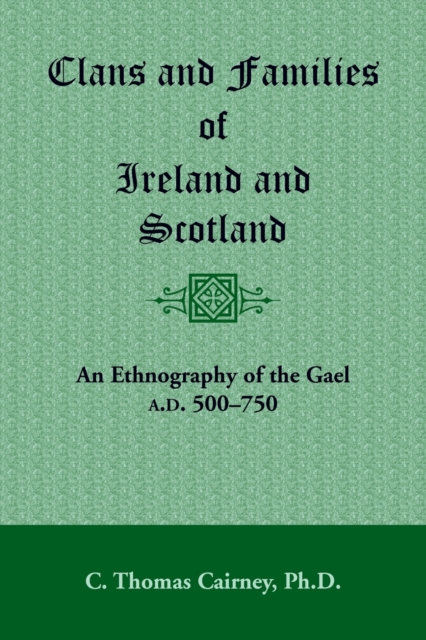 Clans and Families of Ireland and Scotland