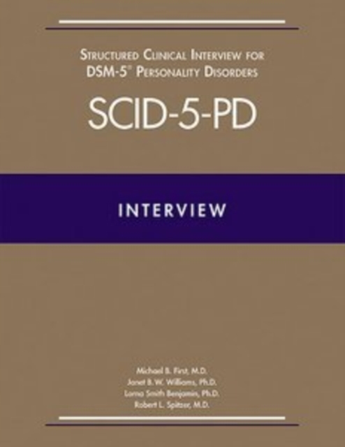 Structured Clinical Interview for DSM-5® Personality Disorders (SCID-5-PD)