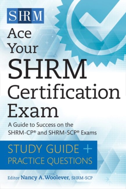 Ace Your SHRM Certification Exam