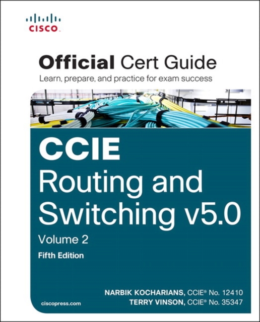 CCIE Routing and Switching v5.0 Official Cert Guide, Volume 2