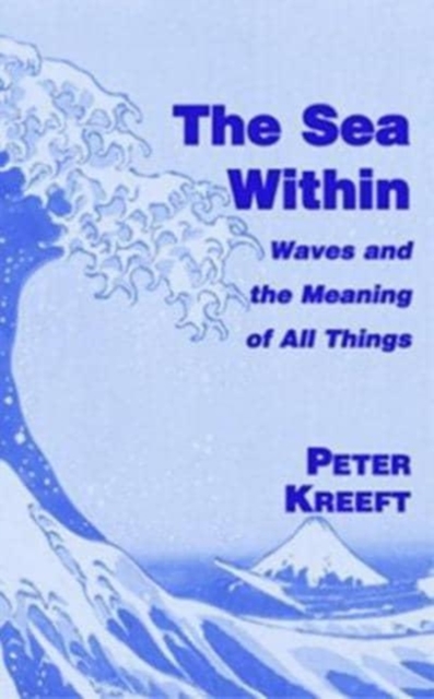 Sea Within – Waves and the Meaning of All Things