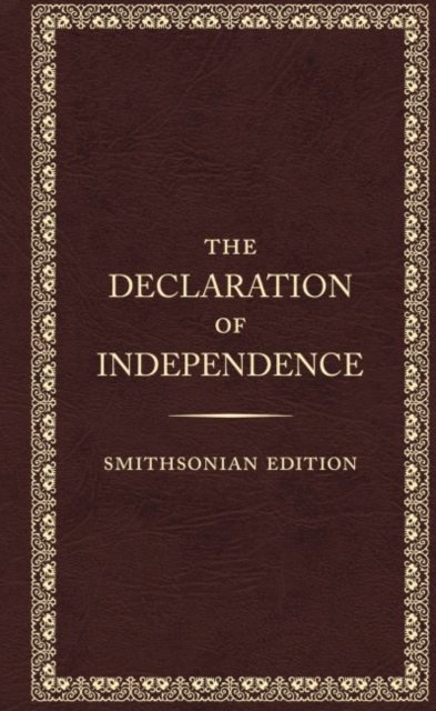 Declaration of Independence - Smithsonian Edition