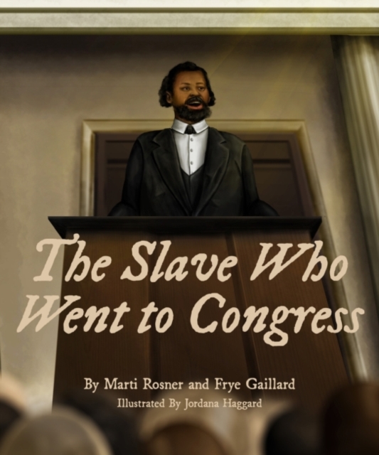 Slave Who Went to Congress