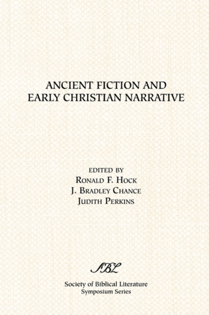 Ancient Fiction and Early Christian Narrative