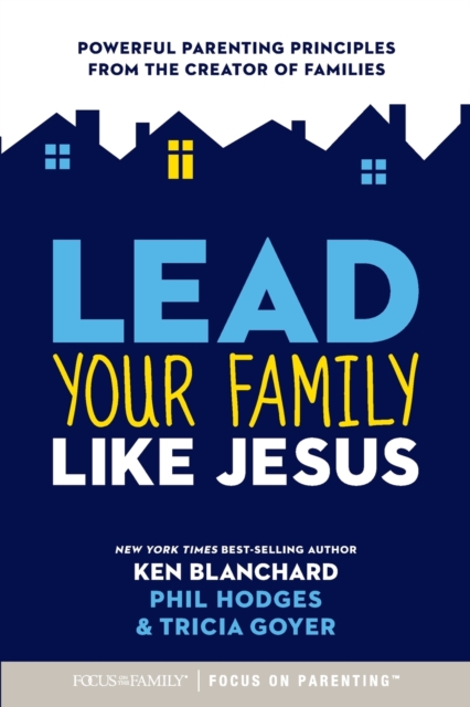 Lead Your Family Like Jesus