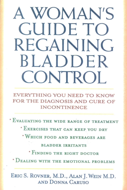 A Woman's Guide to Regaining Bladder Control