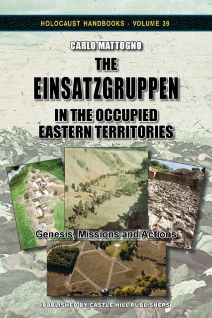 Einsatzgruppen in the Occupied Eastern Territories