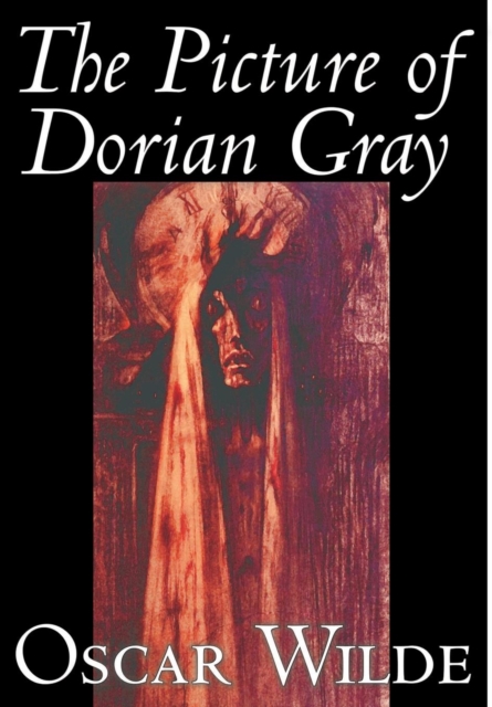 Picture of Dorian Gray by Oscar Wilde, Fiction, Classics