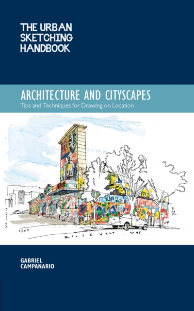 Urban Sketching Handbook Architecture and Cityscapes