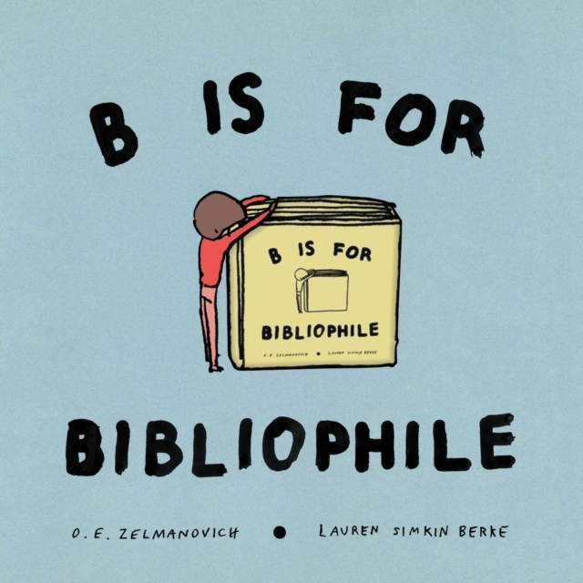 B Is For Bibliophile