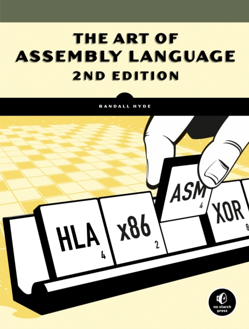 Art Of Assembly Language, 2nd Edition