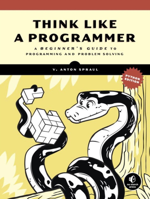 Think Like A Programmer, Python Edition