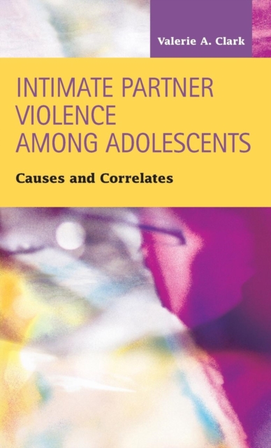 Intimate Partner Violence Among Adolescents