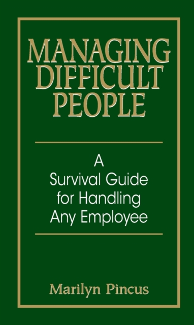 Managing Difficult People