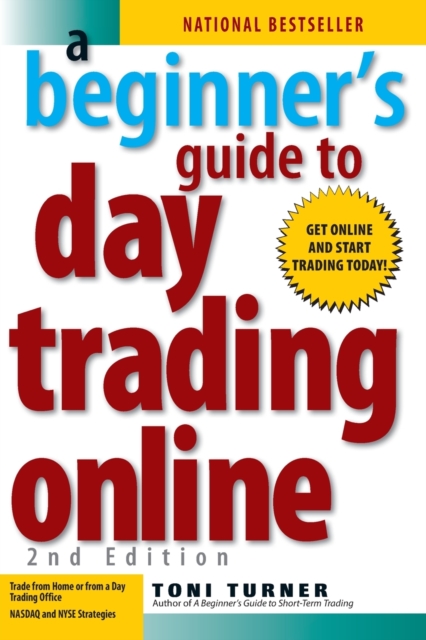 Beginner's Guide To Day Trading Online 2nd Edition