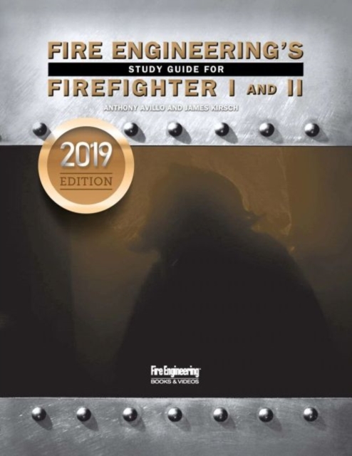Fire Engineering's Study Guide for Firefighter 1 & 2