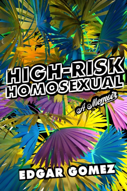 High-risk Homosexual