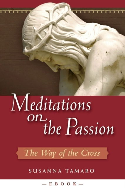 Meditations on the Passion