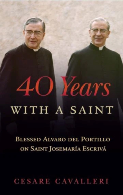 40 Years With a Saint