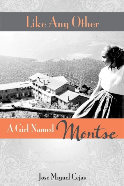 Like Any Other: A Girl Named Montse