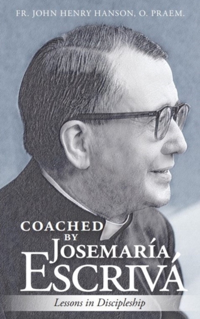 Coached by Josemaria Escriva