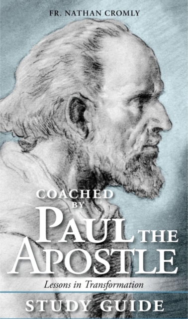 Study Guide for Coached by Paul the Apostle