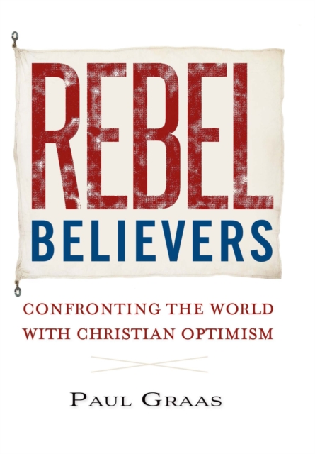 Rebel Believers