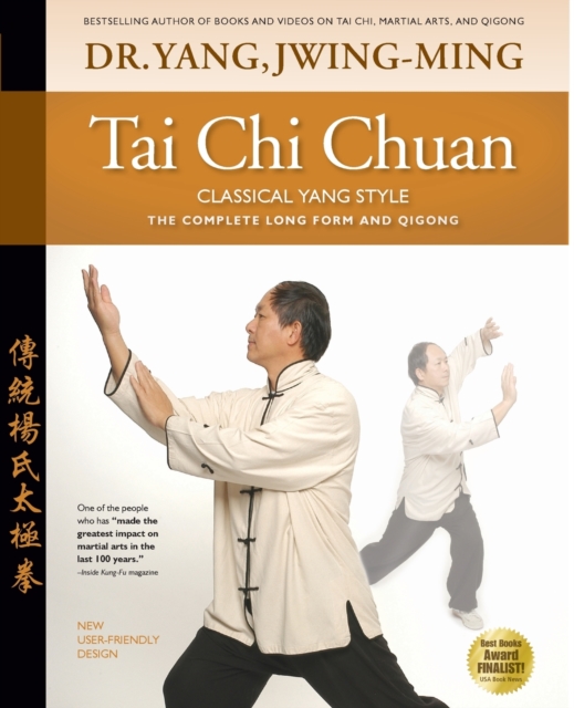 Tai Chi Chuan Classical Yang Style