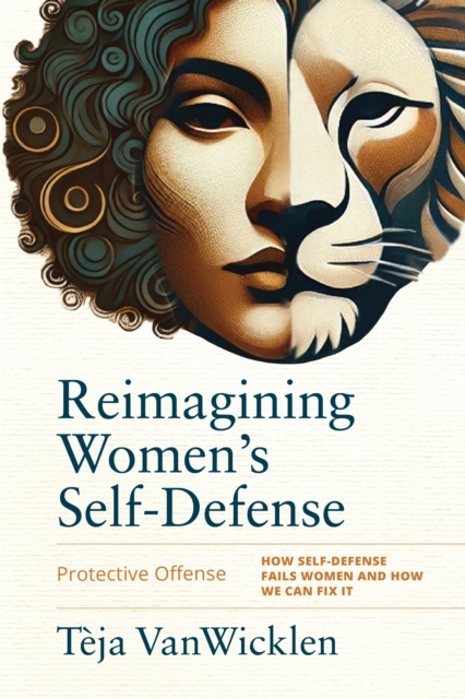 Reimagining Women's Self-Defense
