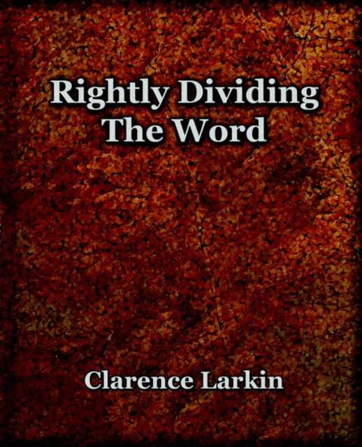 Rightly Dividing The Word (1921)
