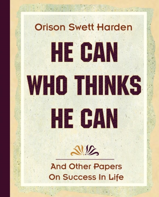 He Can Who Thinks He Can (1908)