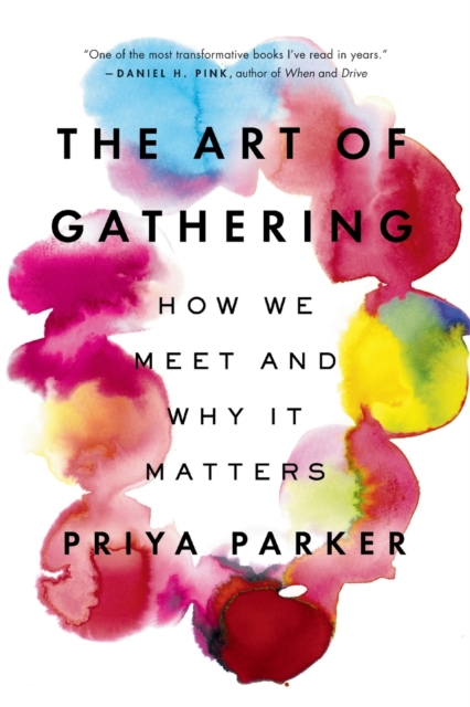 The Art of Gathering