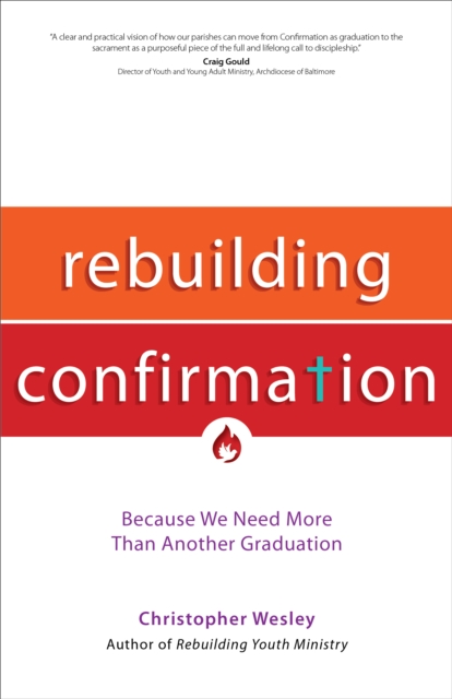 Rebuilding Confirmation