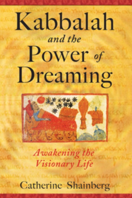 Kabbalah and the Power of Dreaming