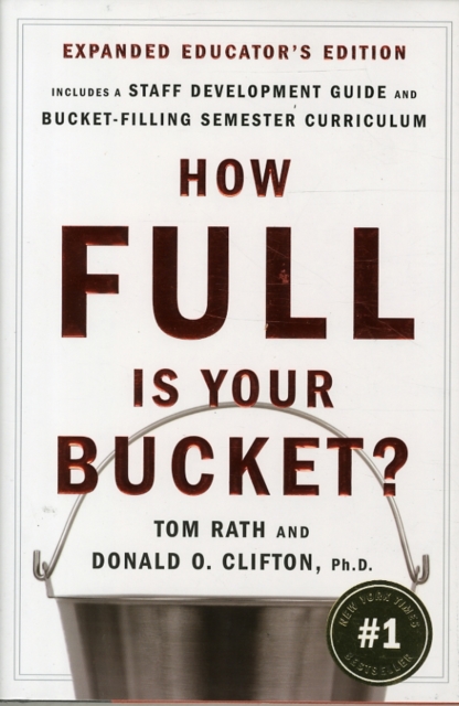 How Full Is Your Bucket? Expanded Educator's Edition