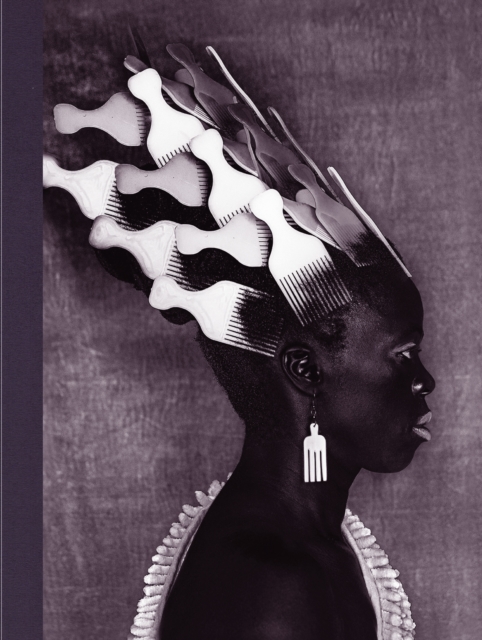 Zanele Muholi: Somnyama Ngonyama, Hail the Dark Lioness, Vol. II