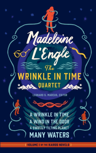 Madeleine L'Engle: The Wrinkle in Time Quartet (LOA #309)