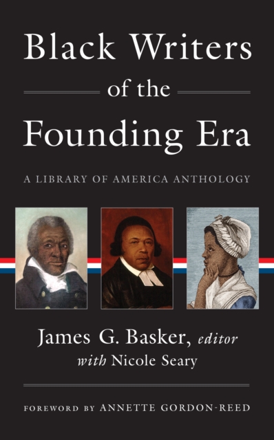 Black Writers Of The Founding Era (loa #366)