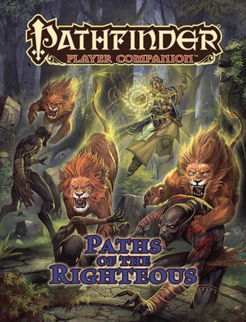 Pathfinder Player Companion: Paths of the Righteous