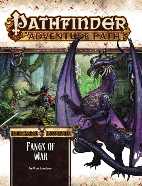 Pathfinder Adventure Path: Ironfang Invasion Part 2 of 6-Fangs of War
