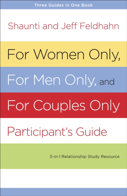 For Women Only and for Men Only Participant's Guide